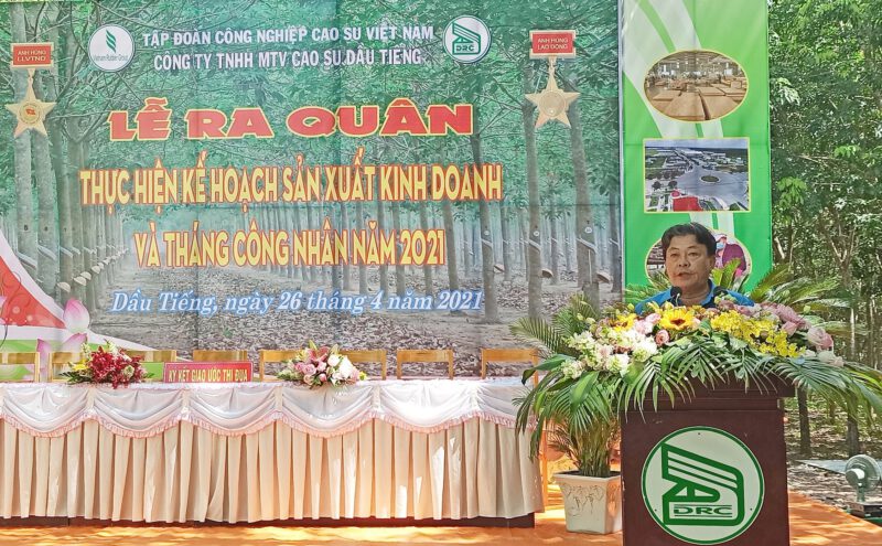 Cao su Dầu Tiếng ra quân thi đua hoàn thành kế hoạch và phát động tháng công nhân năm 2021